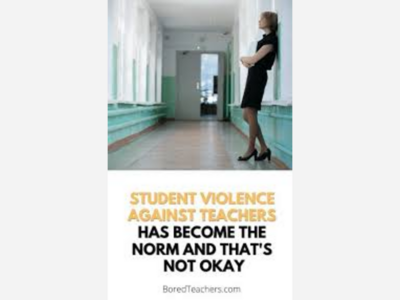 Schools, Teaching And Safety: Student Violence Against Teachers Continue to Rise